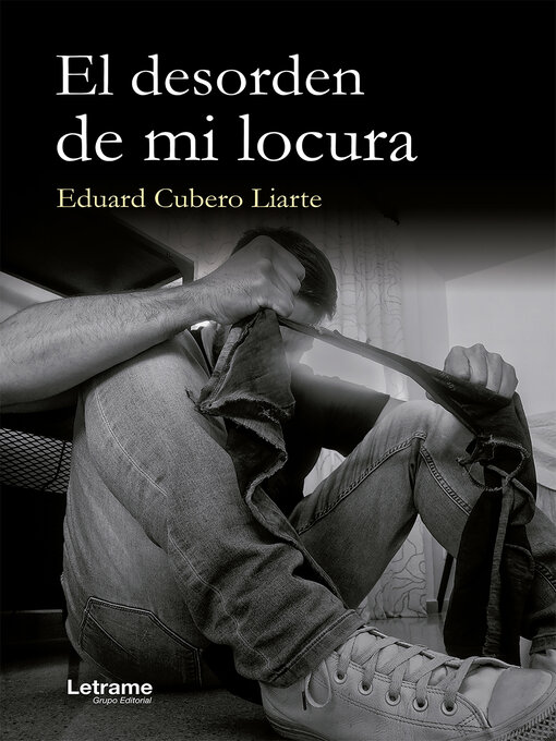 Title details for El desorden de mi locura by Eduard Cubero Liarte - Available